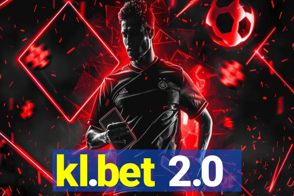 kl.bet 2.0